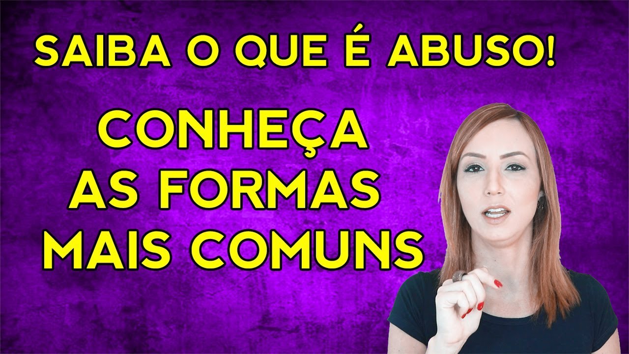 PESSOAS ABUSIVAS e as formas de abuso mais comuns (RELAÇÃO ABUSIVA)