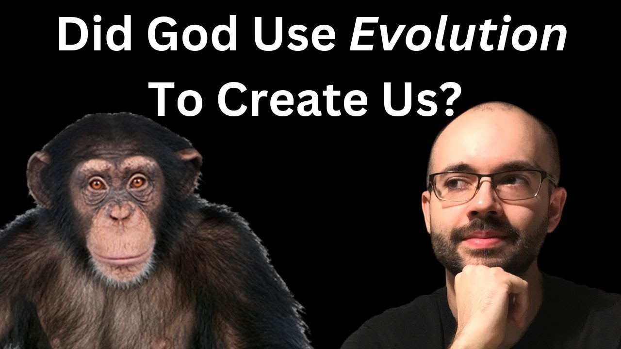 Theistic Evolution & The Bible: Are They Compatible?