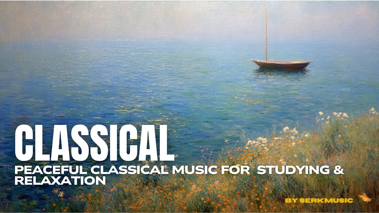 Impressionist Lake – Peaceful Classical Music for Reading, Studying & Relaxation