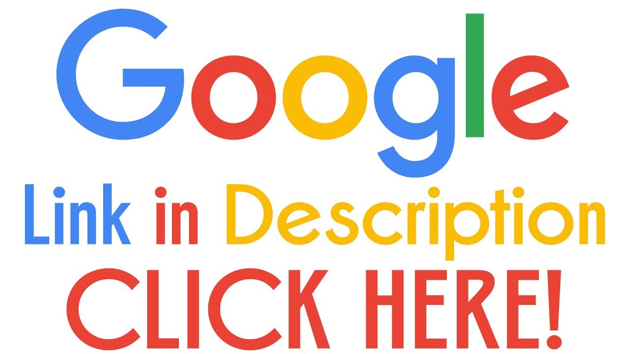 Google Link (Link in Description)