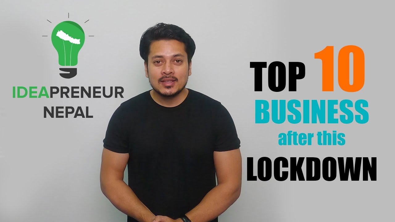 TOP 10 BUSINESS TO DO AFTER LOCKDOWN IN NEPAL | Business Startup Ideas - NEPAL |