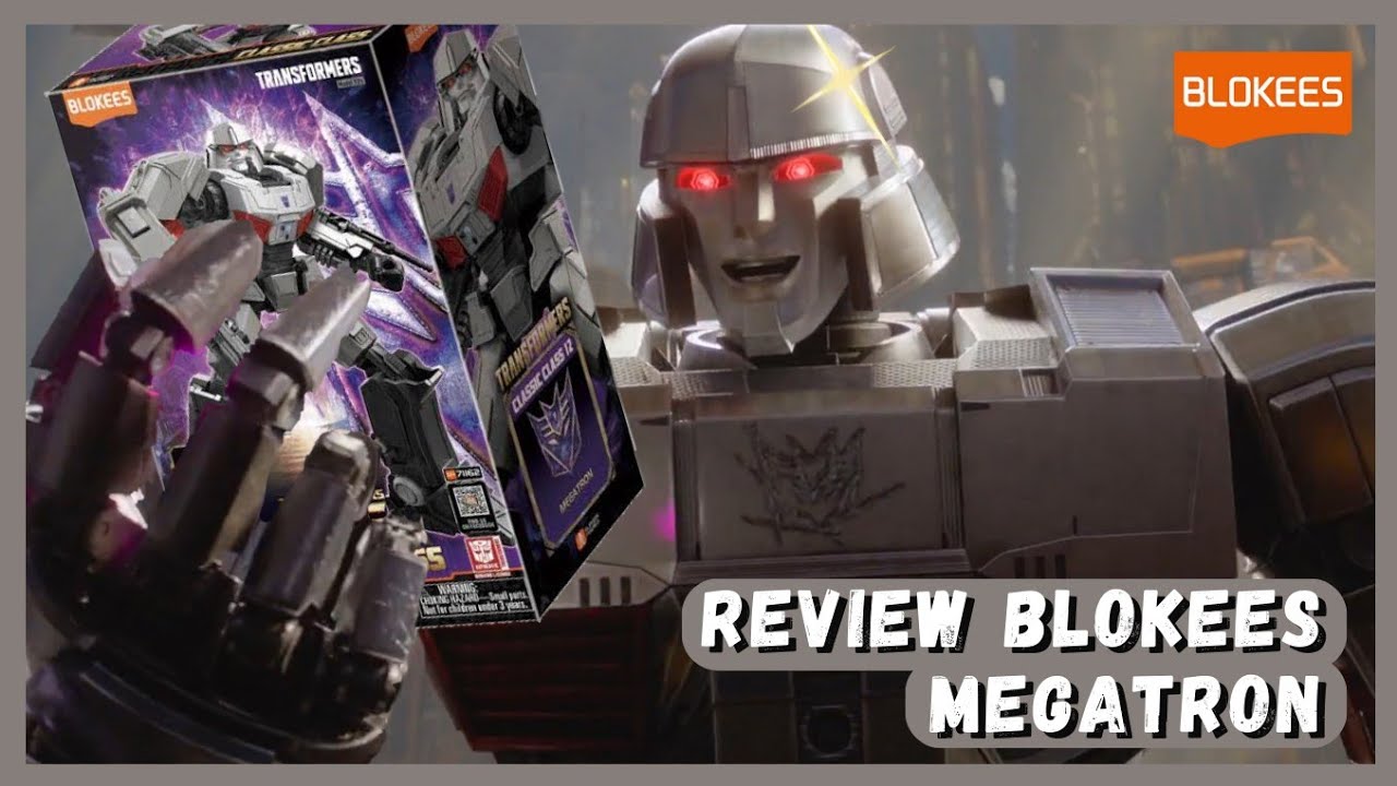 Review Blokees Megatron Yang Keren Banget Blokees Transformer One Classic Class