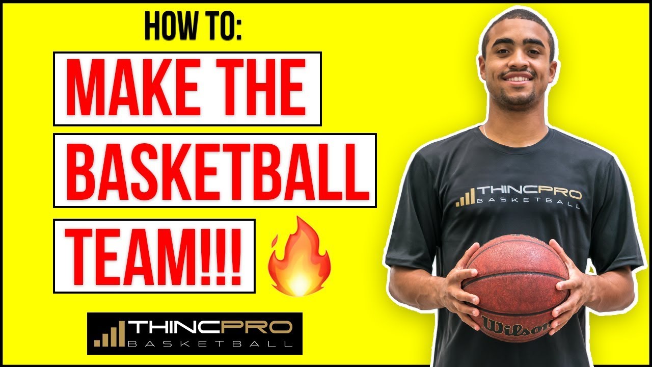 How to: Make the High School Basketball Team! (Basketball Tryout Tips)
