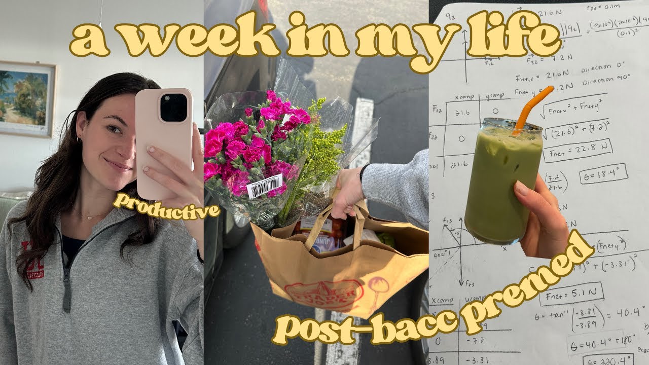 A Realistic Week in My Life | Post-Bacc Premed (& Med School Application Updates)