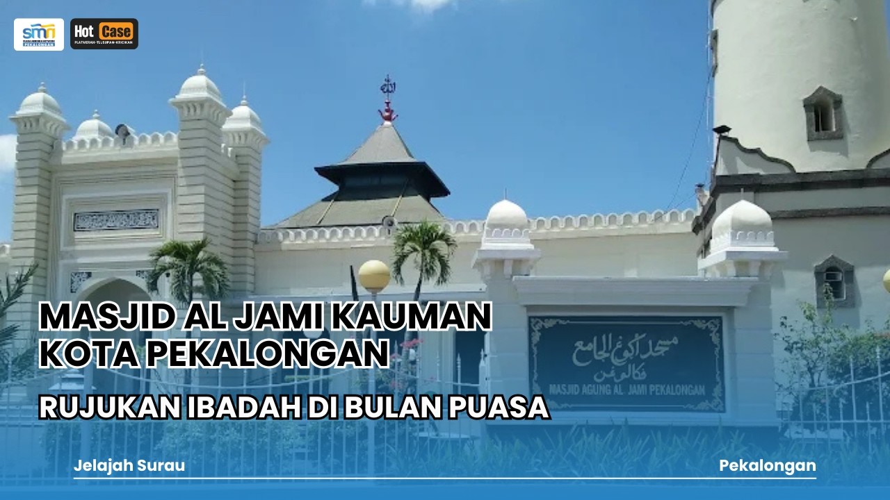 Jelajah Surau | Masjid Al Jami Kauman Pekalongan