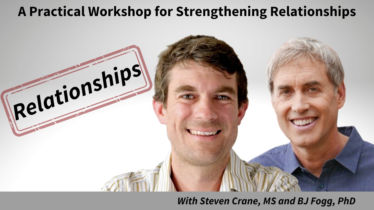 A Practical Workshop for Strengthening Relationships