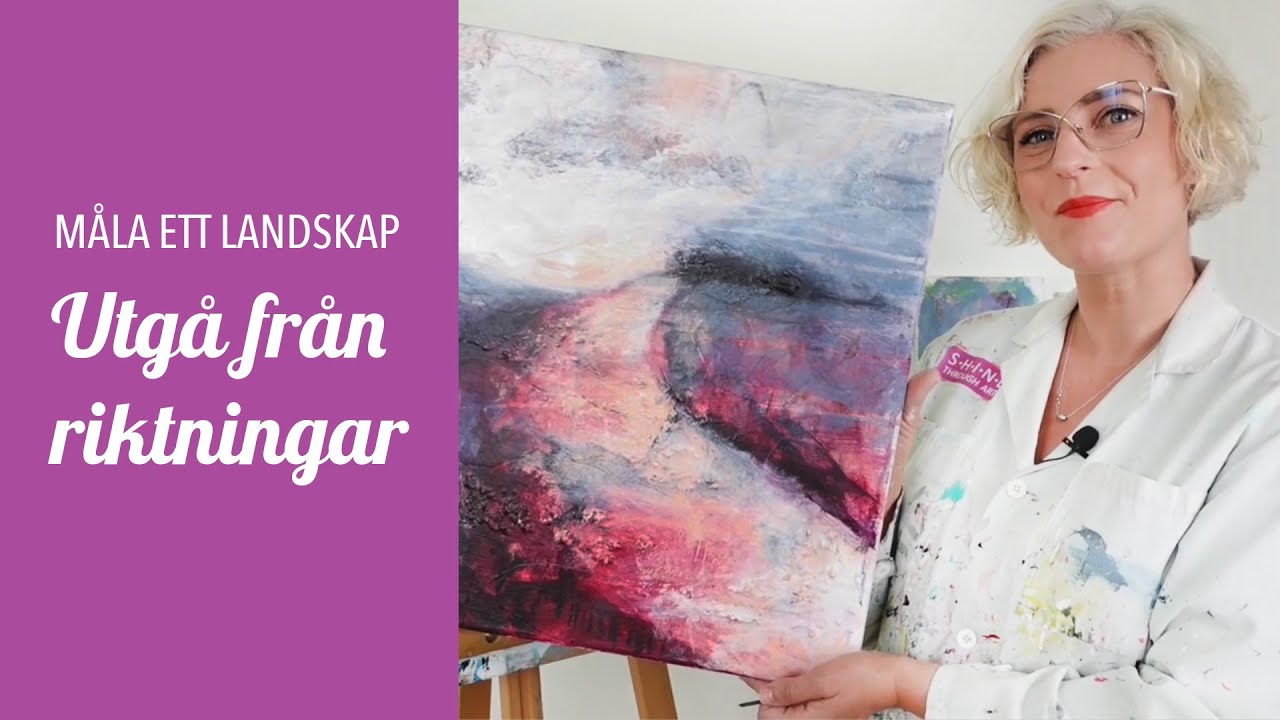 Nr 160: Måla ett landskap - utgå från riktningar