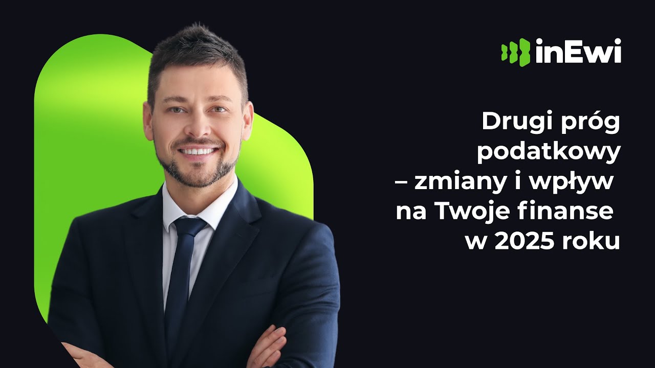 Drugi próg podatkowy – zmiany i wpływ na Twoje finanse w 2025 roku