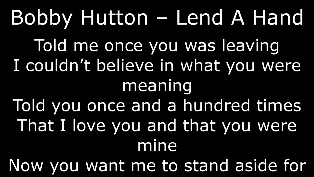 Northern Soul - Bobby Hutton – Lend A Hand- With Lyrics
