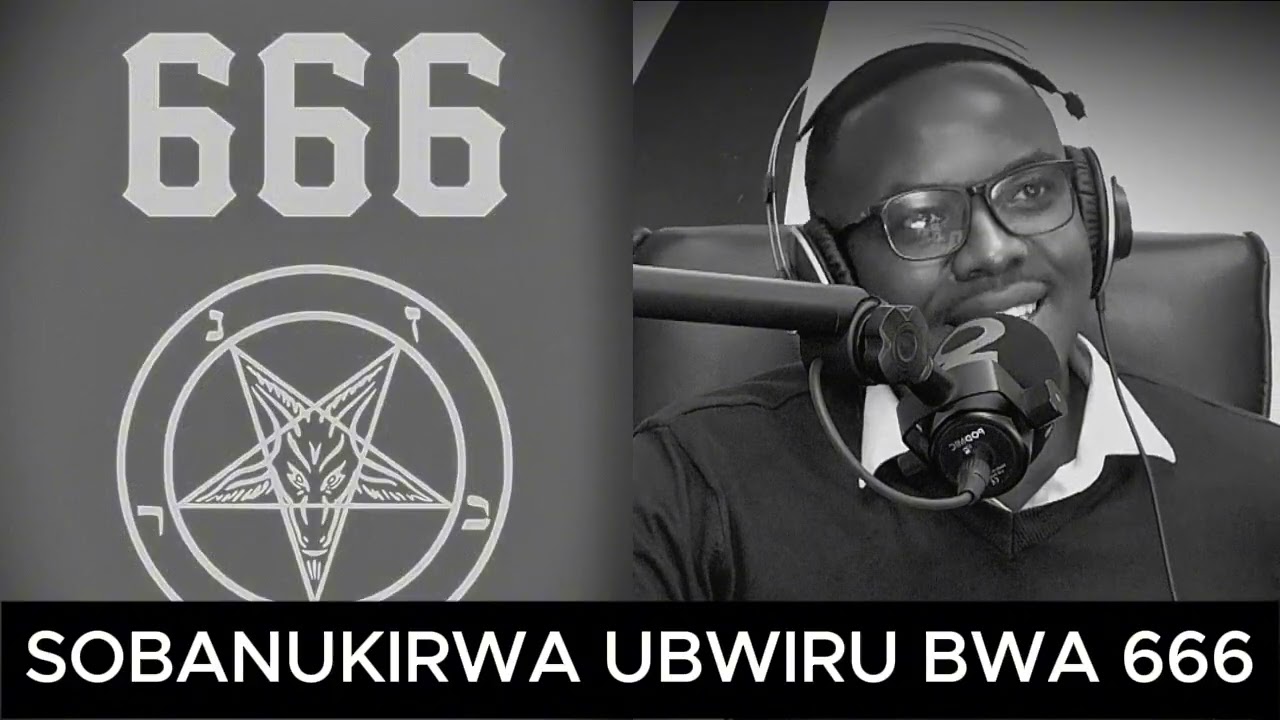 SOBANUKIRWA IBY'UMUBARE 666 MURI 