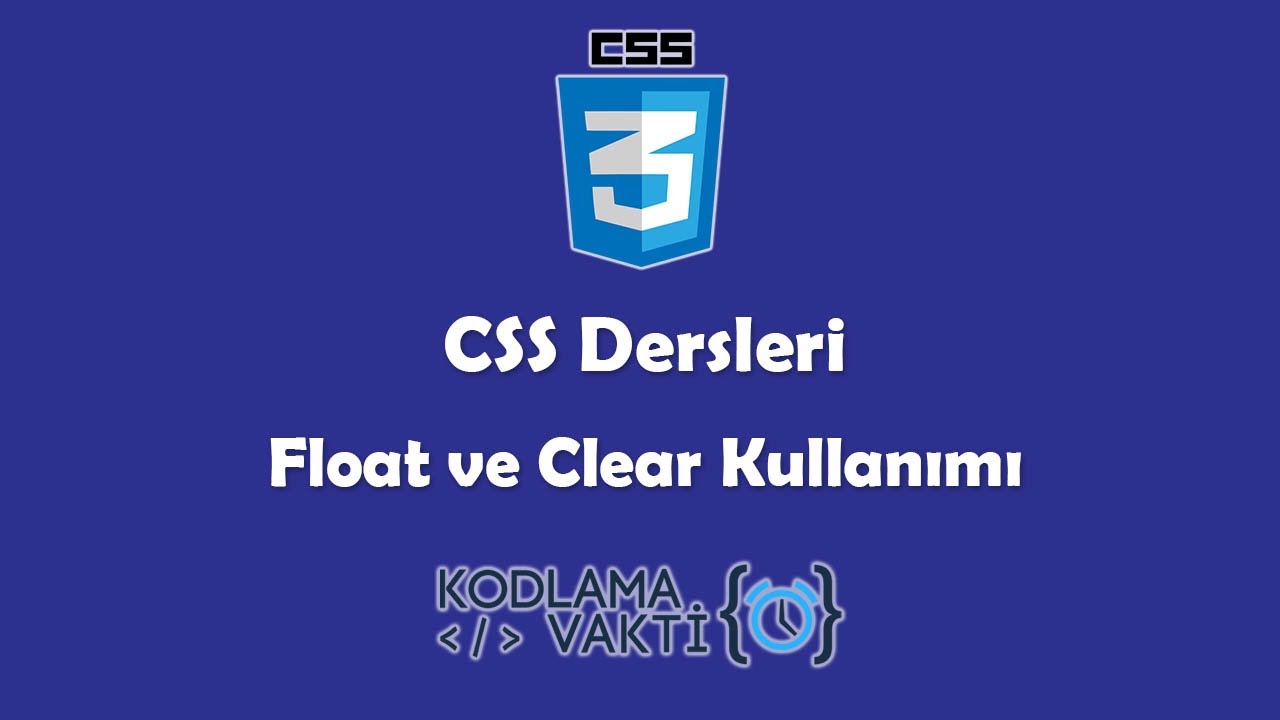 CSS Dersleri #23 - Float ve Clear Kullanımı
