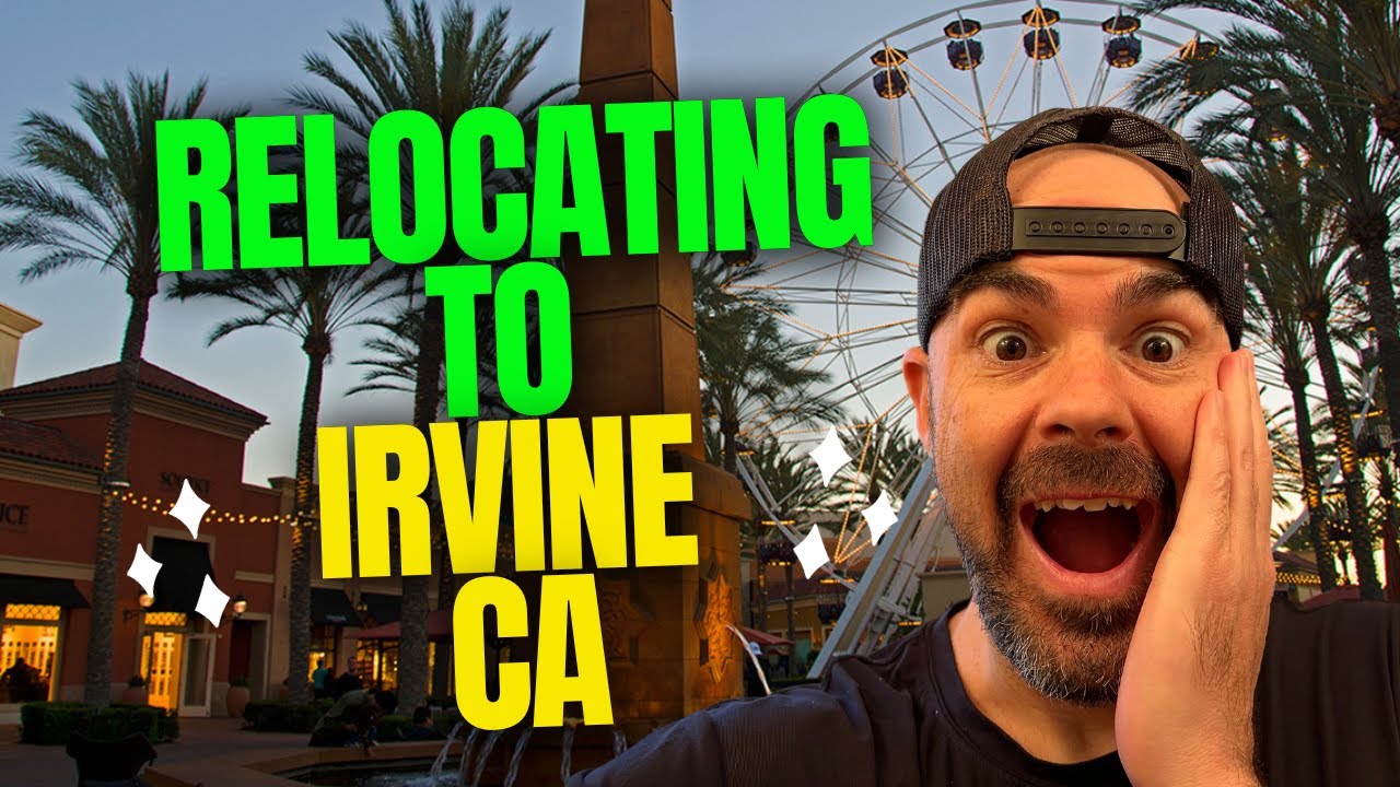Irvine Life - Smooth Transitions: Your Guide to Relocating to Irvine California