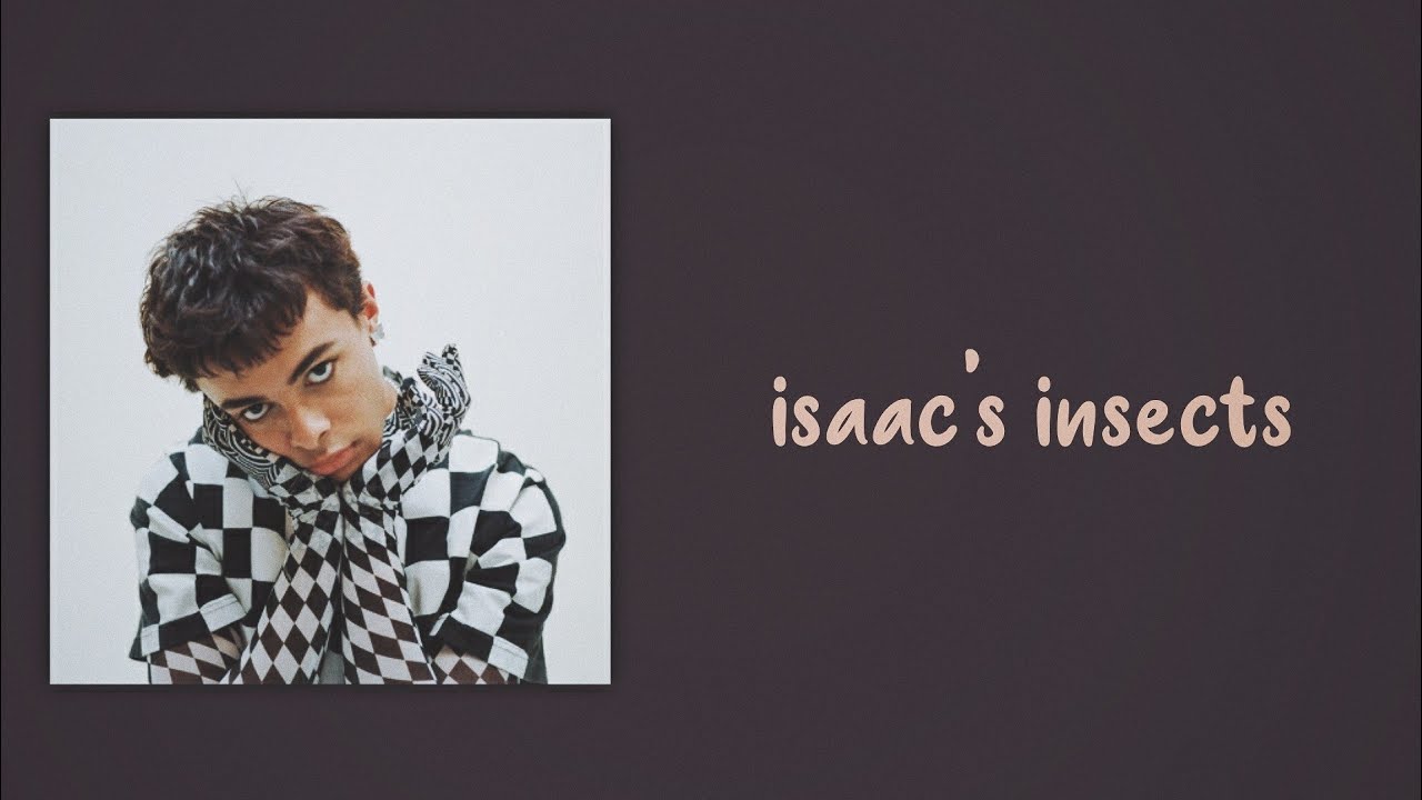 Isaac Dunbar - isaac's insects (Slow Version)