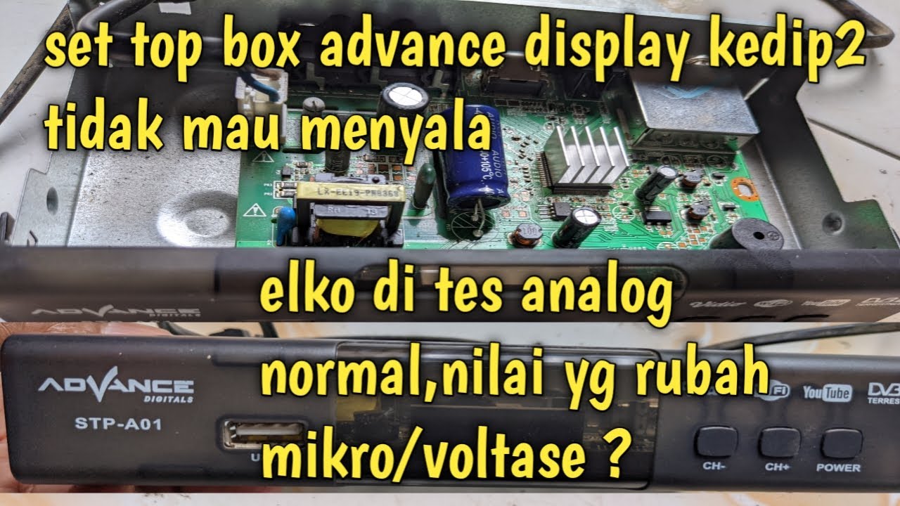 stb advance display kedip kedip gambar dan suara tidak ada
