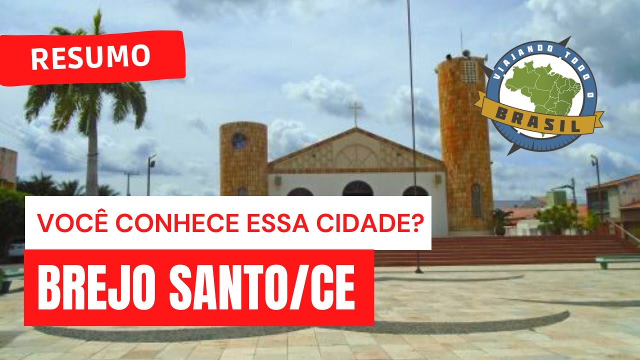 Brejo Santo/CE - Viajando Todo o Brasil