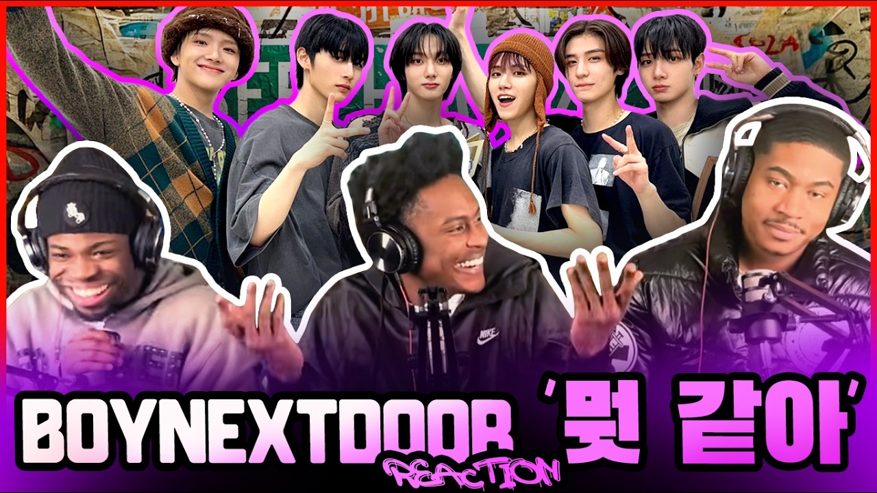 Официальный клип BOYNEXTDOOR «What's It Like» | Реакция