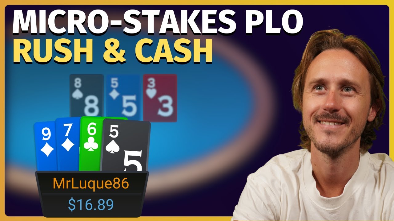 4-Tabling Micro Stakes PLO Rush&Cash 
