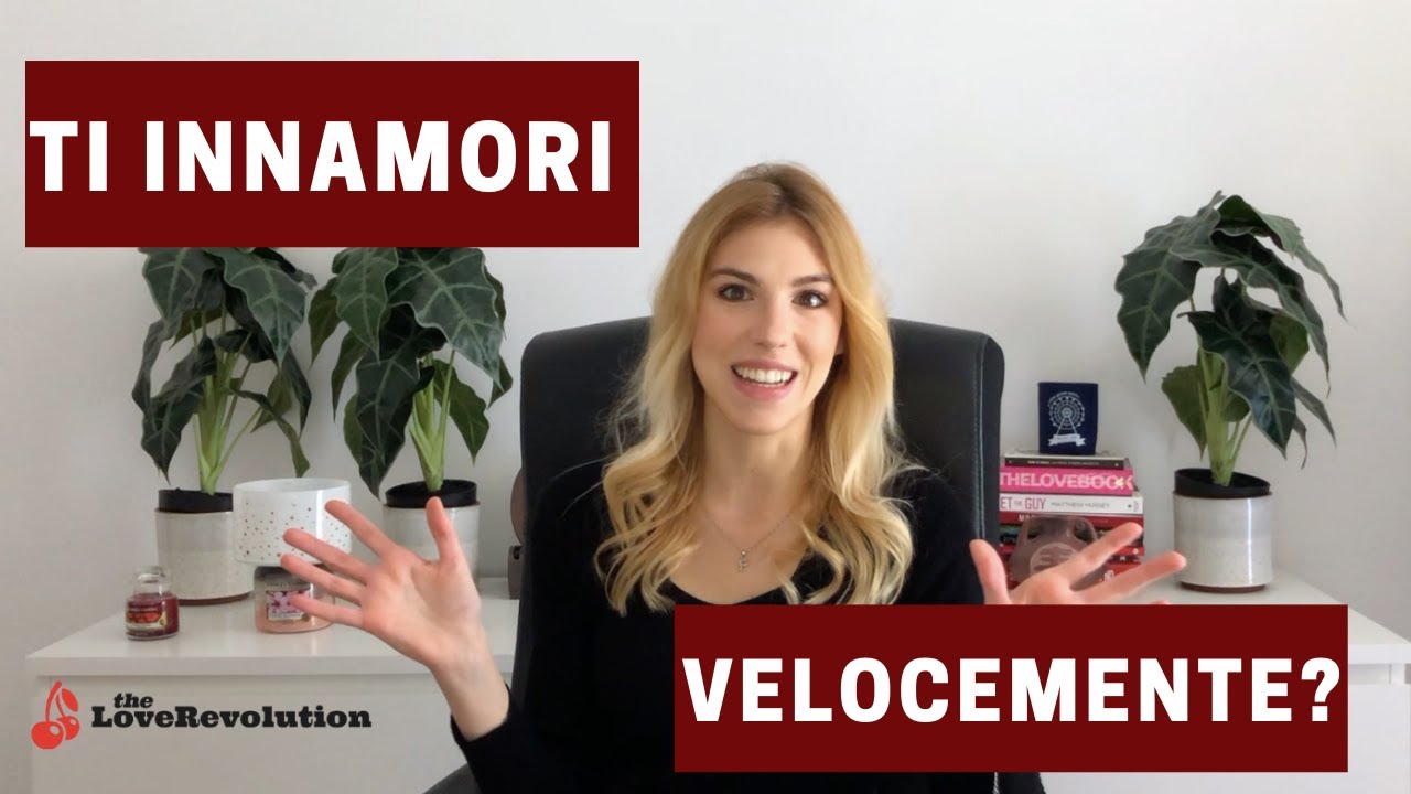 Perché ti innamori velocemente delle persone che frequenti? (Federica)