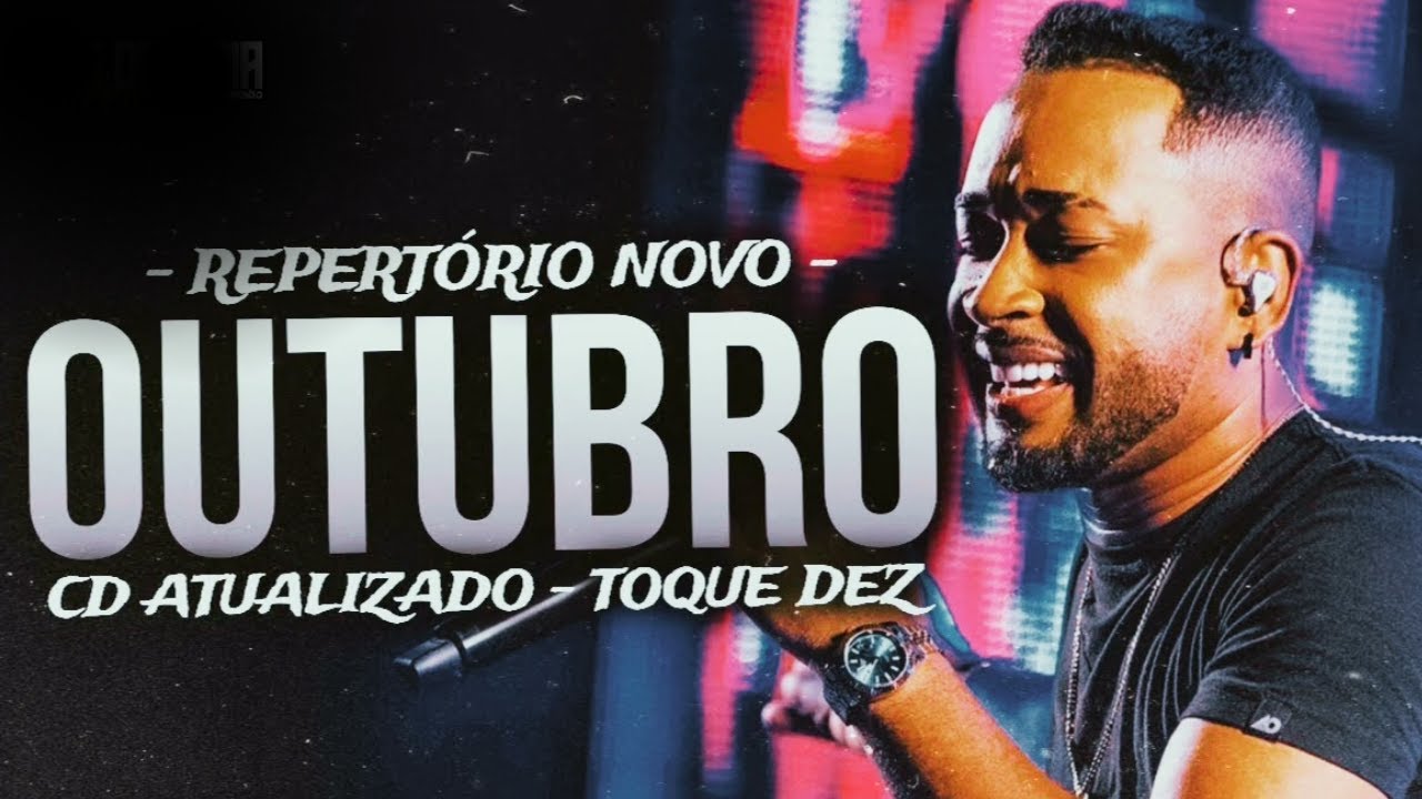 TOQUE DEZ 2023 - REPERT&Oacute;RIO NOVO OUTUBRO 2023 (M&Uacute;SICAS NOVAS) - CD ATUALIZADO