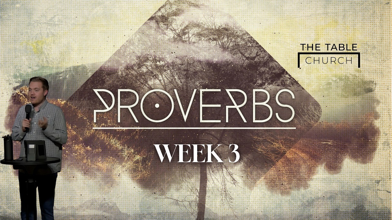 Proverbs: Week 3  - Zach Stone 01/18/26