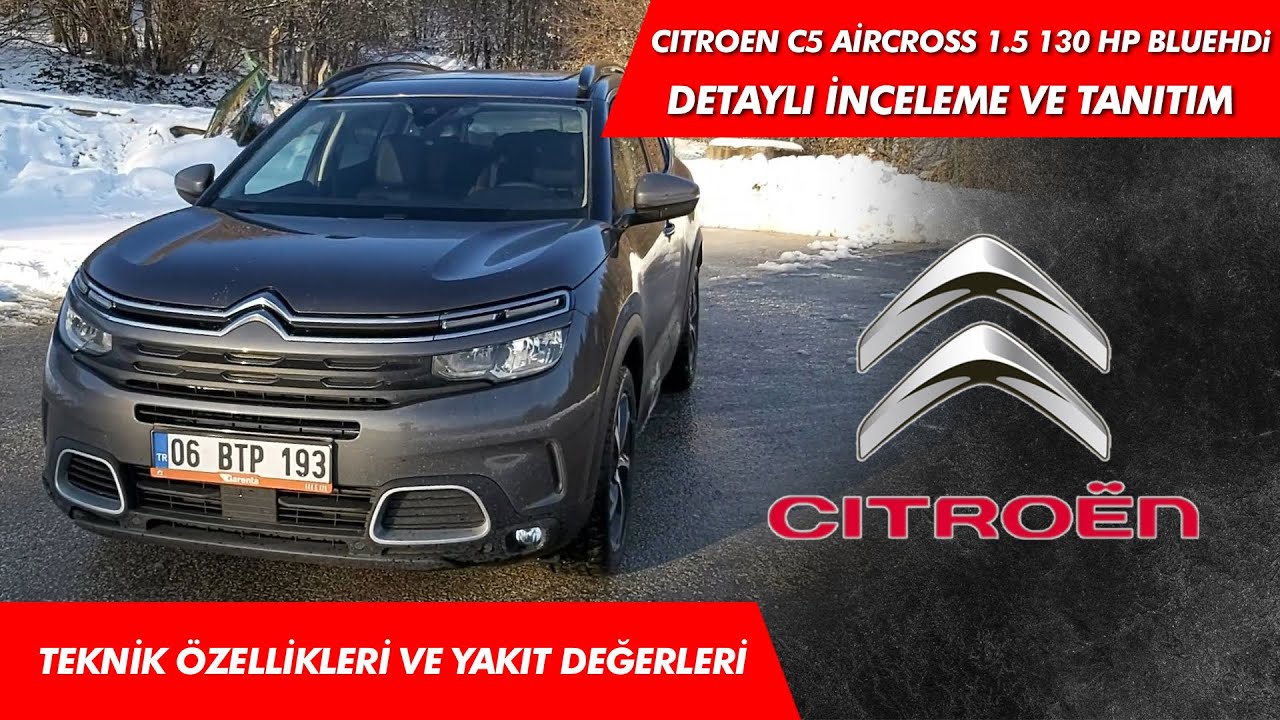 Citroen c5 aircross 1.5 130 HP Dizel Otomatik inceleme - C5 aircross test - 2019 Citroen C5 aircross