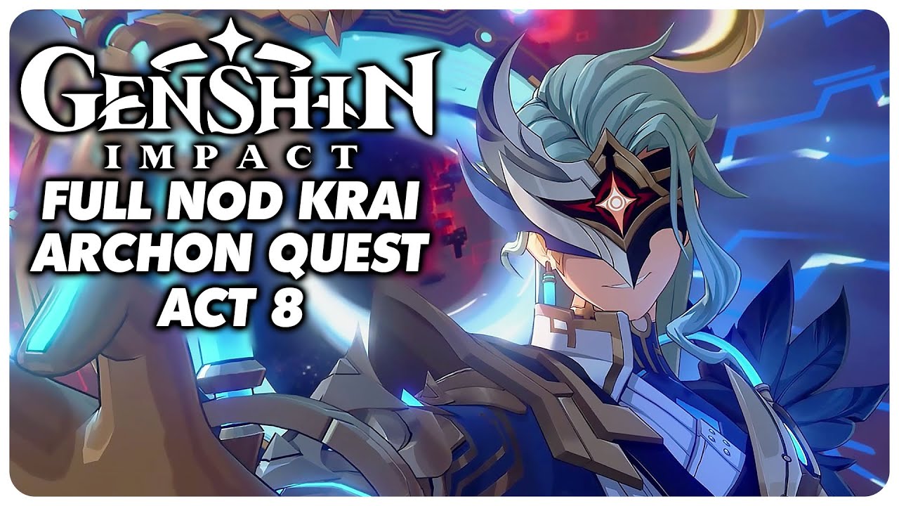 Full Nod Krai Archon Quest Act 8 Playthrough - Genshin Impact 6.3 / Luna 4