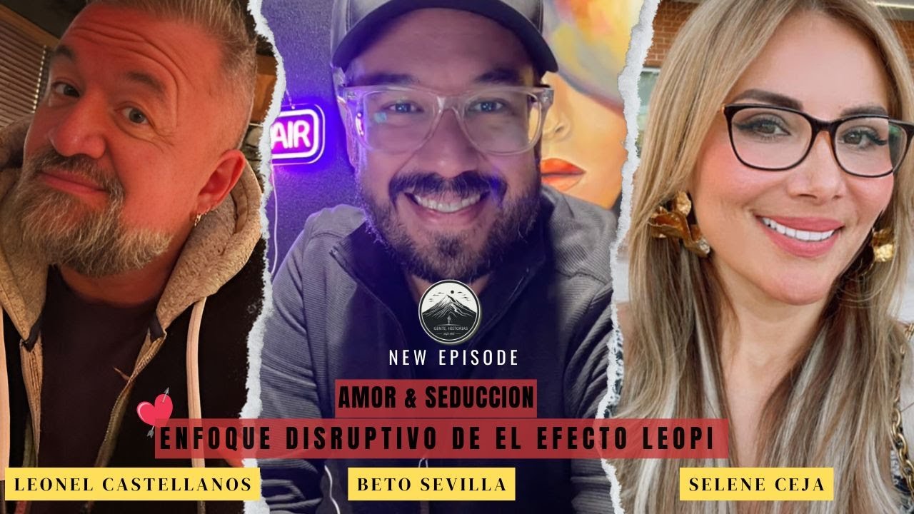 Secretos de Conquista y Relaciones con El Efecto Leopi: ¡Haz Que Se Enamoren de Ti! | #42