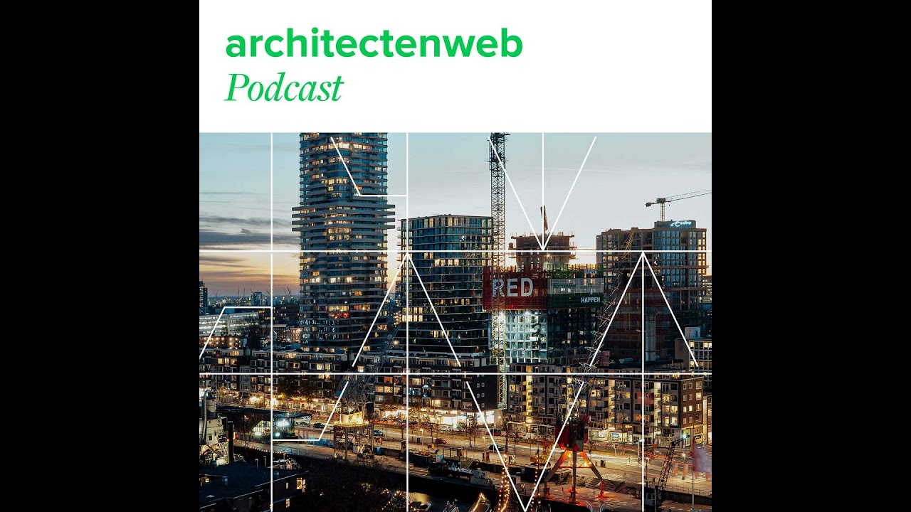 Toren van Babel – Gesprek met Nanne de Ru over het ontwerpen, ontwikkelen en bouwen van hoogbouw