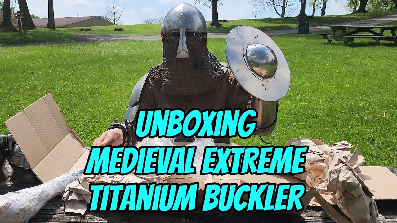 unboxing Medieval Extreme, Titanium Buckler