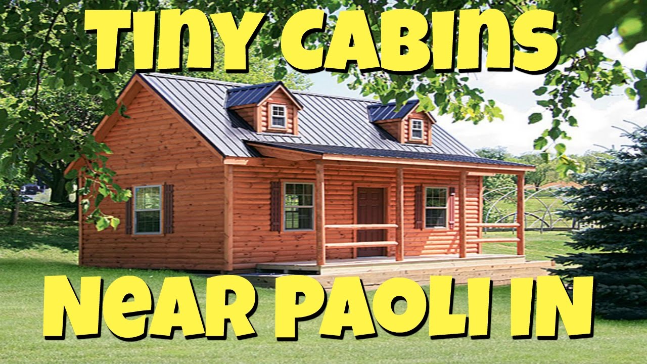 Tiny Cabins Near Paoli Indiana