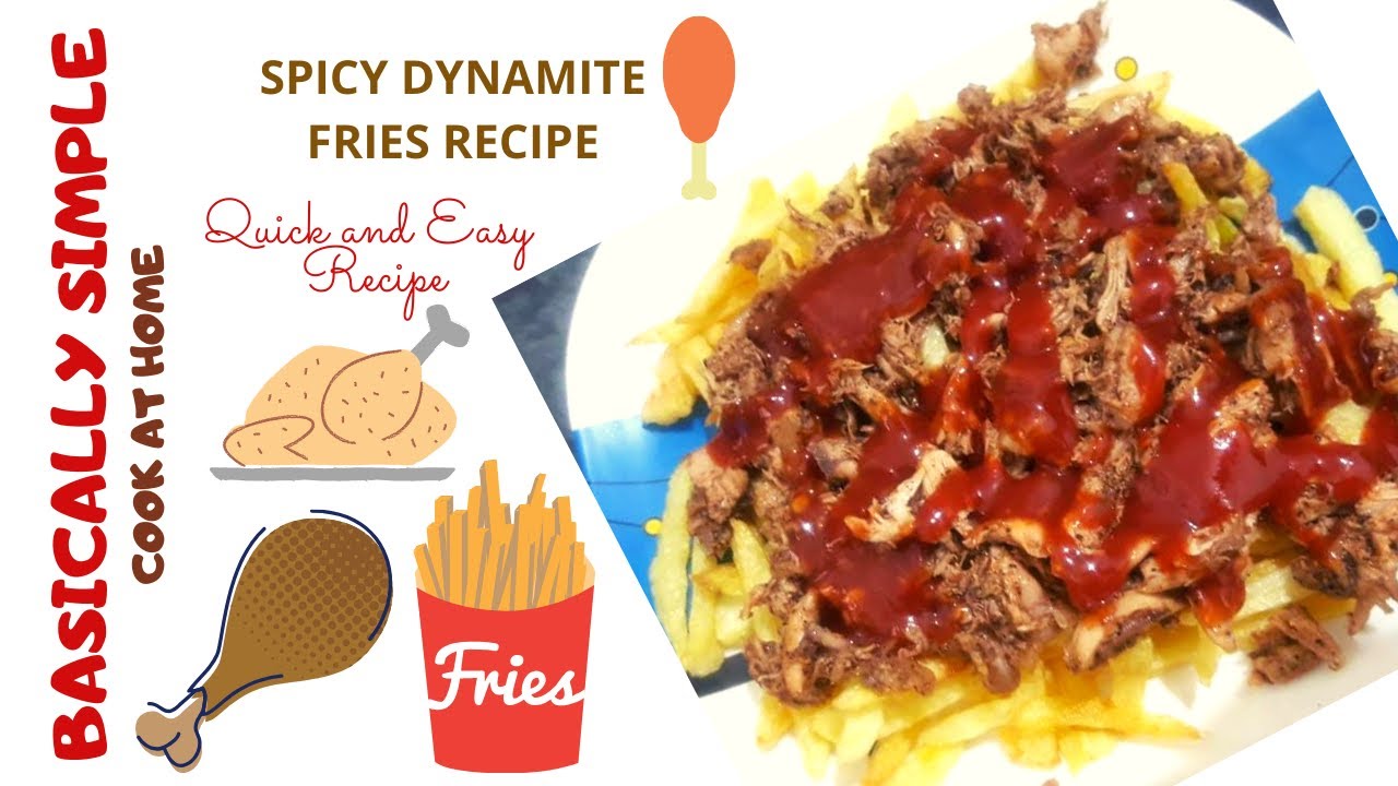 Spicy Dynamite Fries Recipe | Quick and Easy Method | Basically Simple cook at home