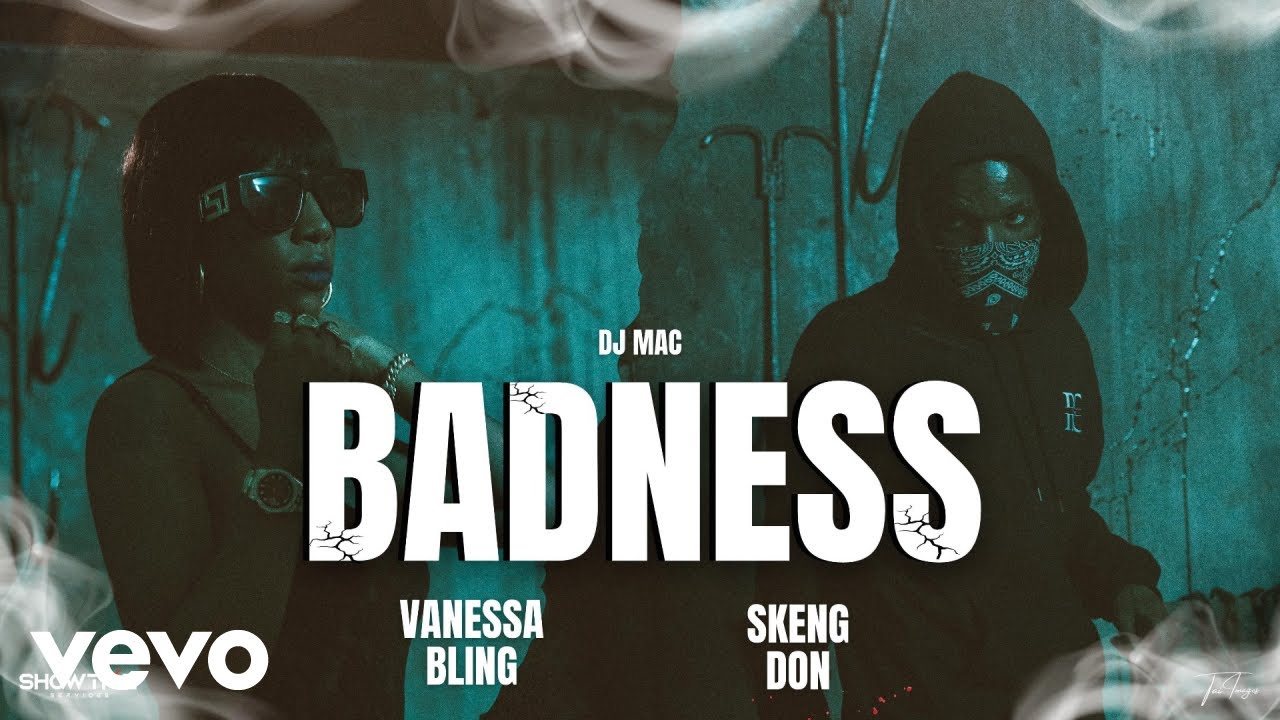Vanessa Bling, Skeng, DJ MAC - Badness (Official Video) | Down Riddim