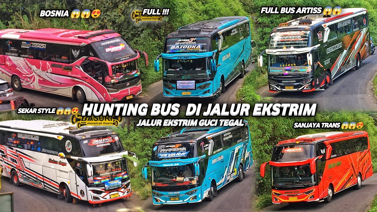 FULL TELOLET BASURI !! HUNTING BUS DI JALUR EKSTRIM GUCI TEGAL | FULL BUS ARTIS CORTAS