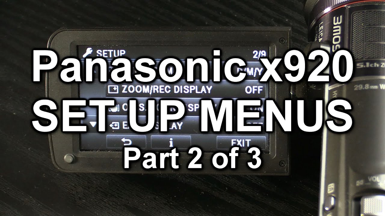 Panasonic x920 set up and configuration menus: Part 2