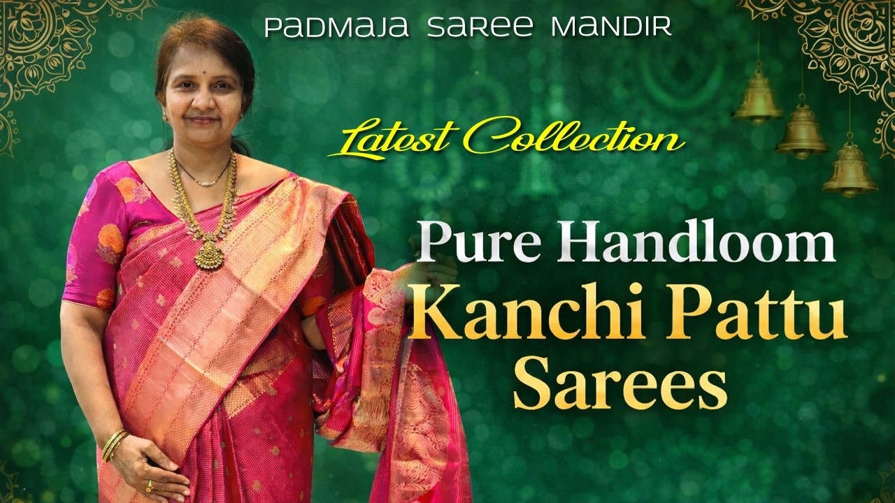 Latest Collection Pure Handloom Kanchi Pattu Sarees | Padmaja Saree Mandir #new #pattu