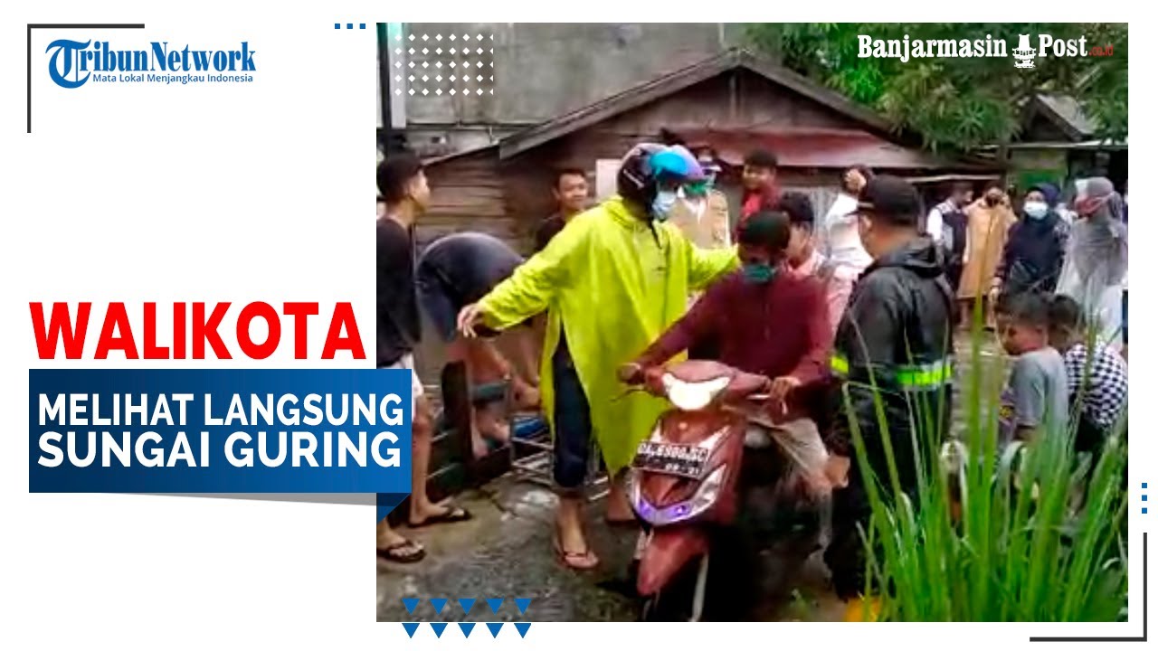 Wali Kota Banjarmasin Melihat Langsung Sungai Guring