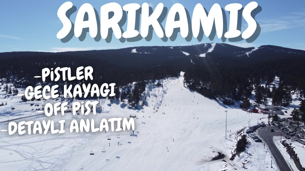 sarıkamış kayak merkezi | detaylı anlatım | pist bilgileri