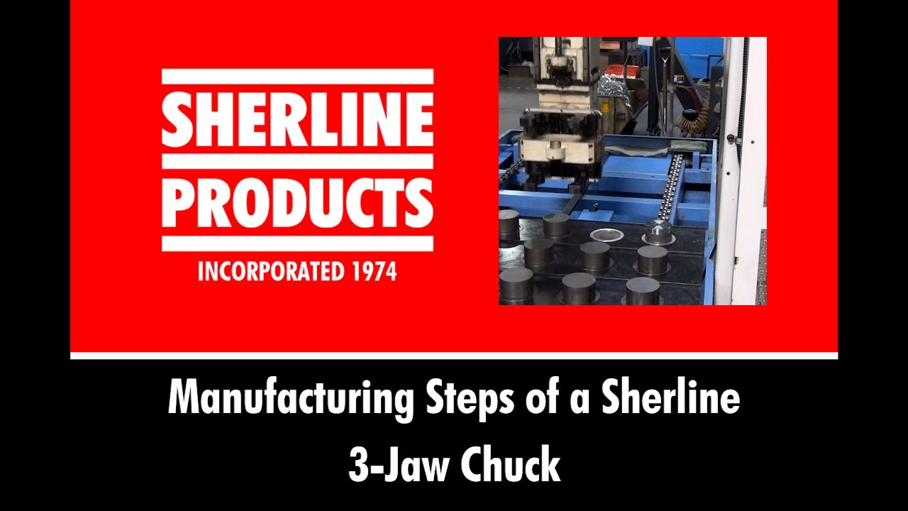 Manufacturing Steps of a Sherline 3-Jaw Chuck