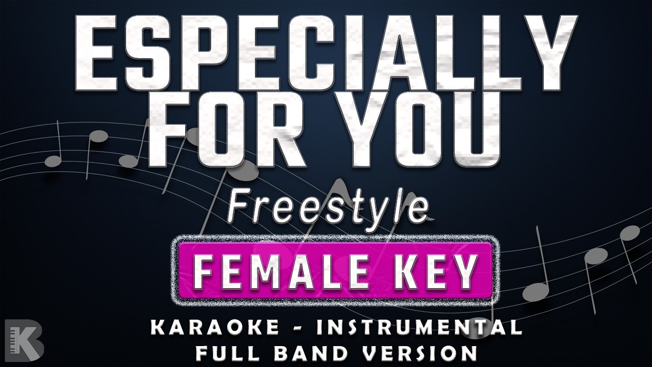 ESPECIALLY FOR YOU - FEMALE KEY - FULL BAND KARAOKE - INSTRUMENTAL - MYMP