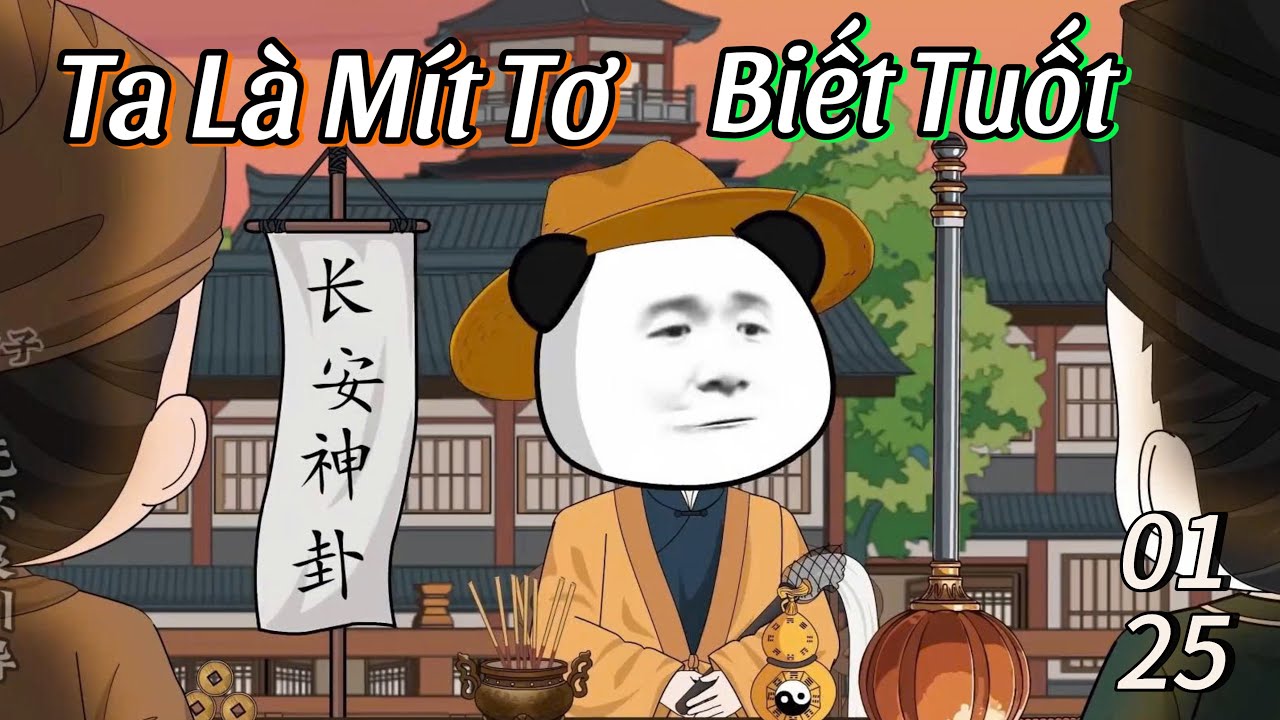 Ta Là Mít Tơ Biết Tuốt (Tập 1-25) | Hà Nhân Xuyên Không