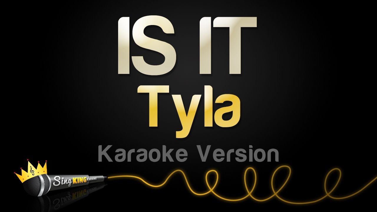 Tyla - IS IT (Karaoke Version)