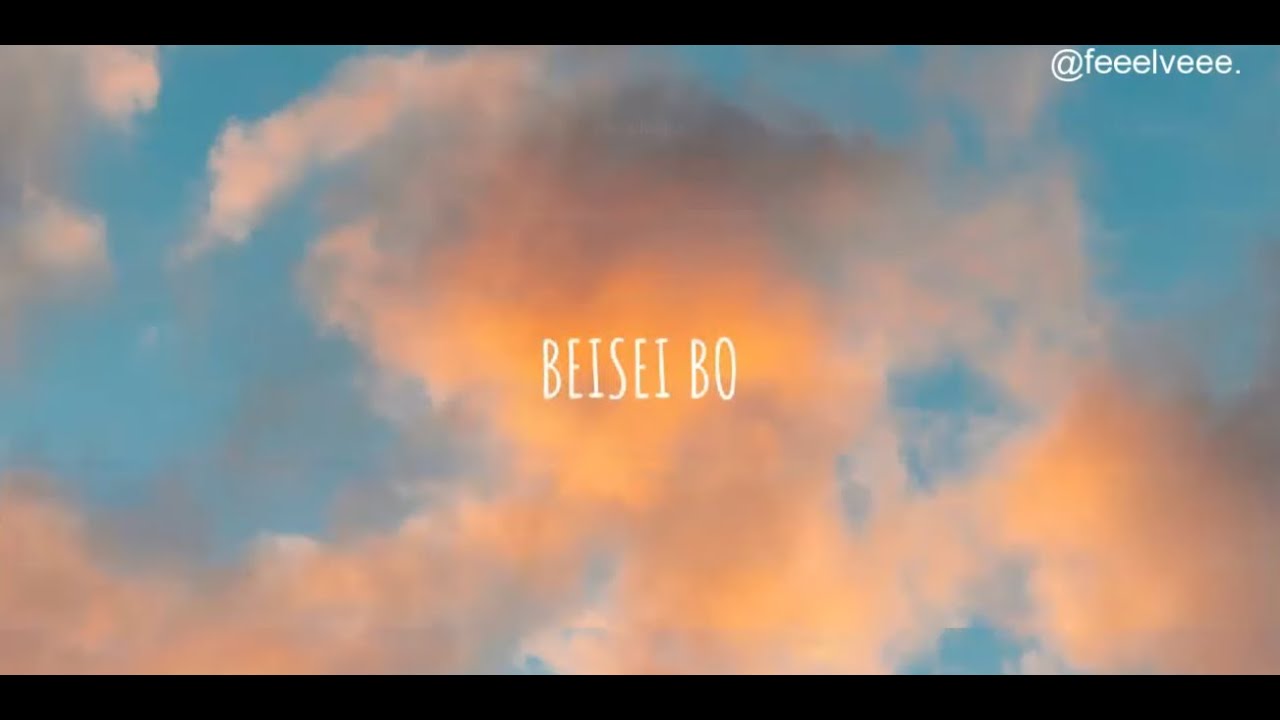 Beisei Bo (lyrics) Aengi & Rosalyn