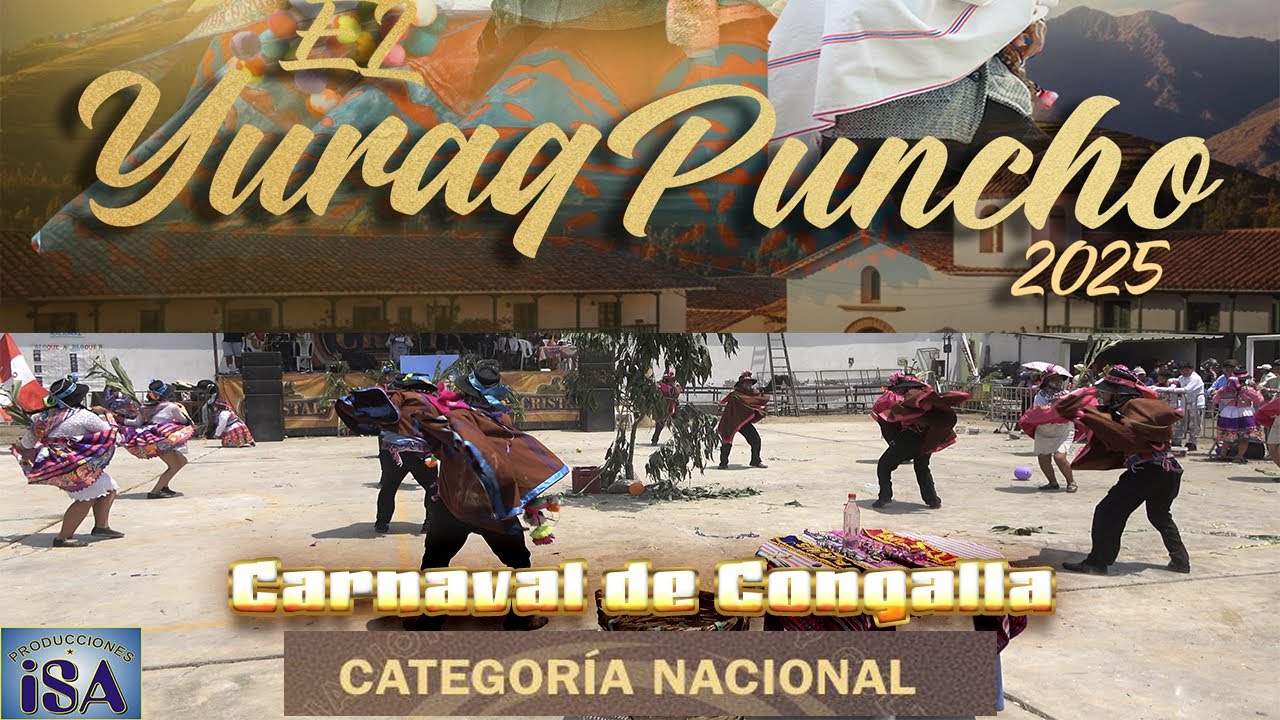 CARN DE CONGALLA-HUANCAVELICA-QAMUY TUSUY PERU-CONCURSO LLANTULLAY TUSUQ 2025-PRODUCCIONES ISA-4K