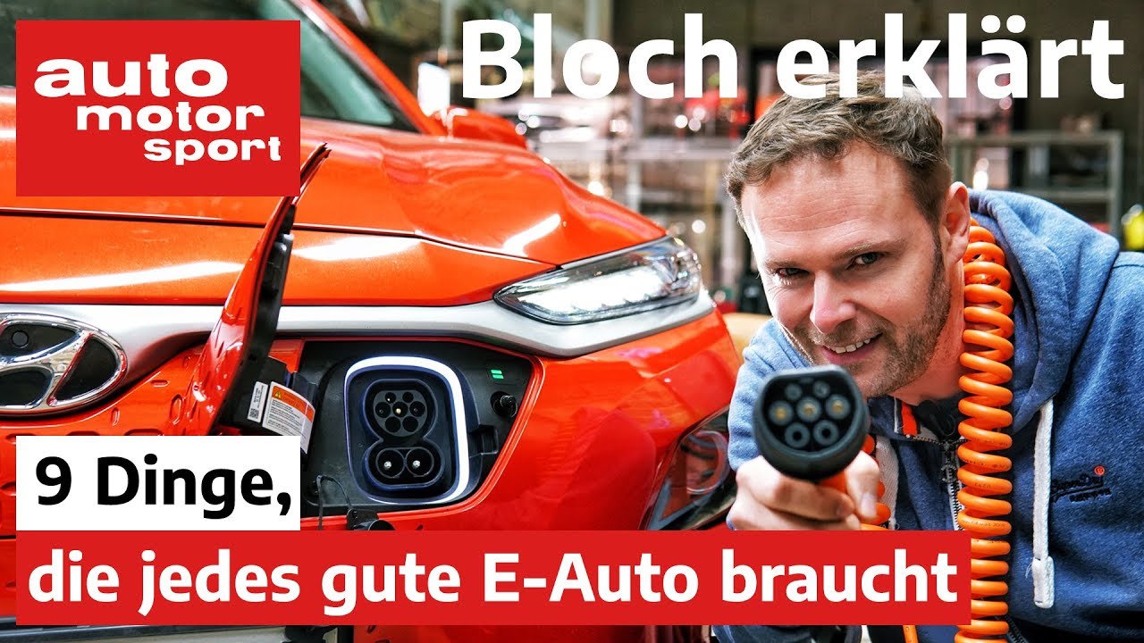 9 Dinge, die jedes gute E-Auto haben muss - Bloch erklärt #83 | auto motor und sport