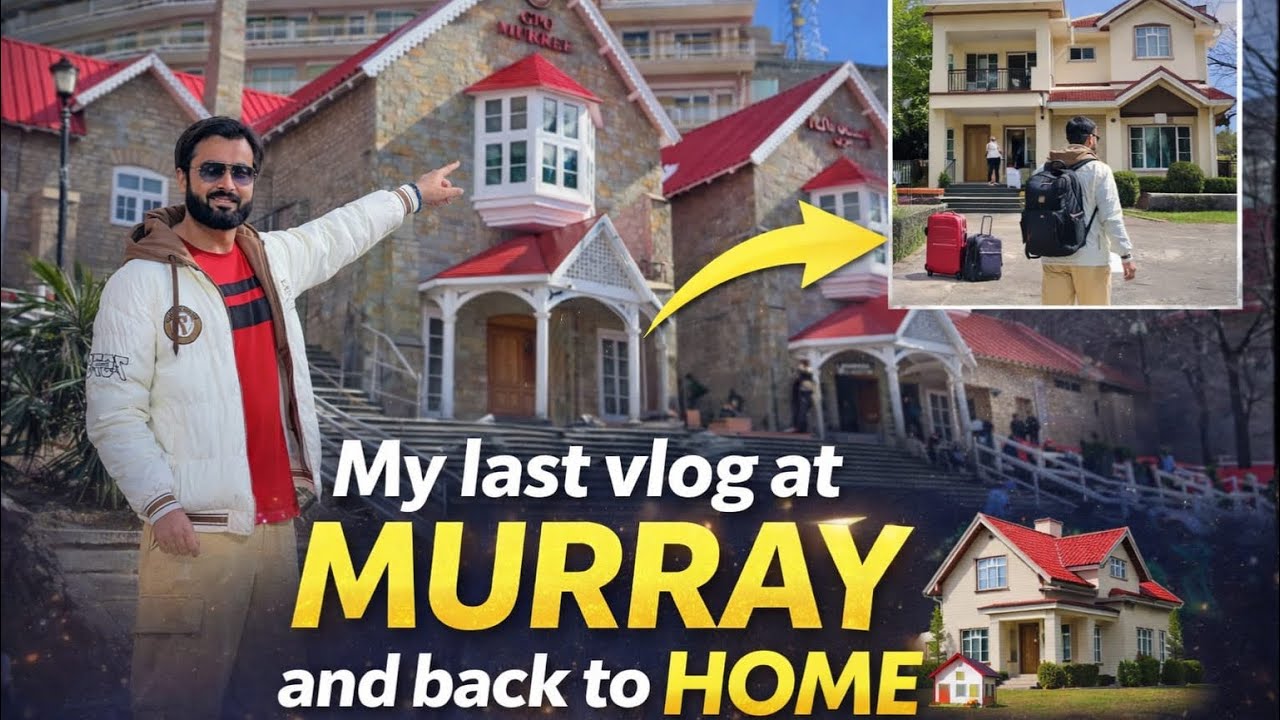 Last Day in Murree | Beautiful Memories & Back to Home Vlog 🌄🚗 Shoaib Lali Vlogs 