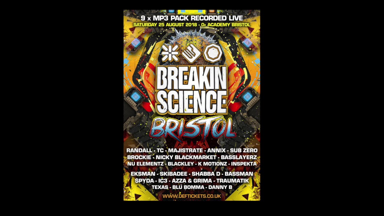 ANNIX & TRAUMATIK @ 02 ACEDEMY BRISTOL - BREAKIN SCIENCE 2018