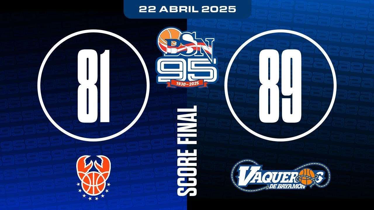 Resumen - Cangrejeros de Santurce vs. Vaqueros de Bayamon - BSN 2025