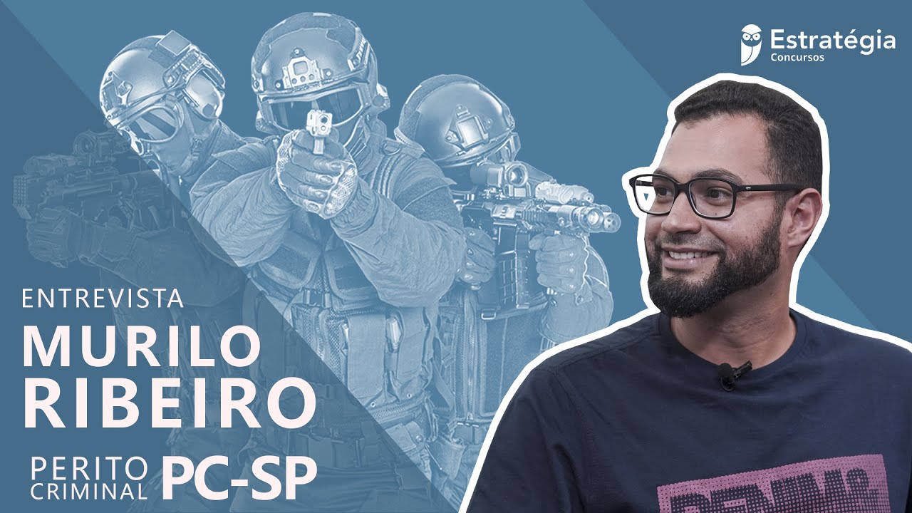 MURILO RIBEIRO | PERITO CRIMINAL DA PC SP (EX_ESCRIVÃO DA PC DF).