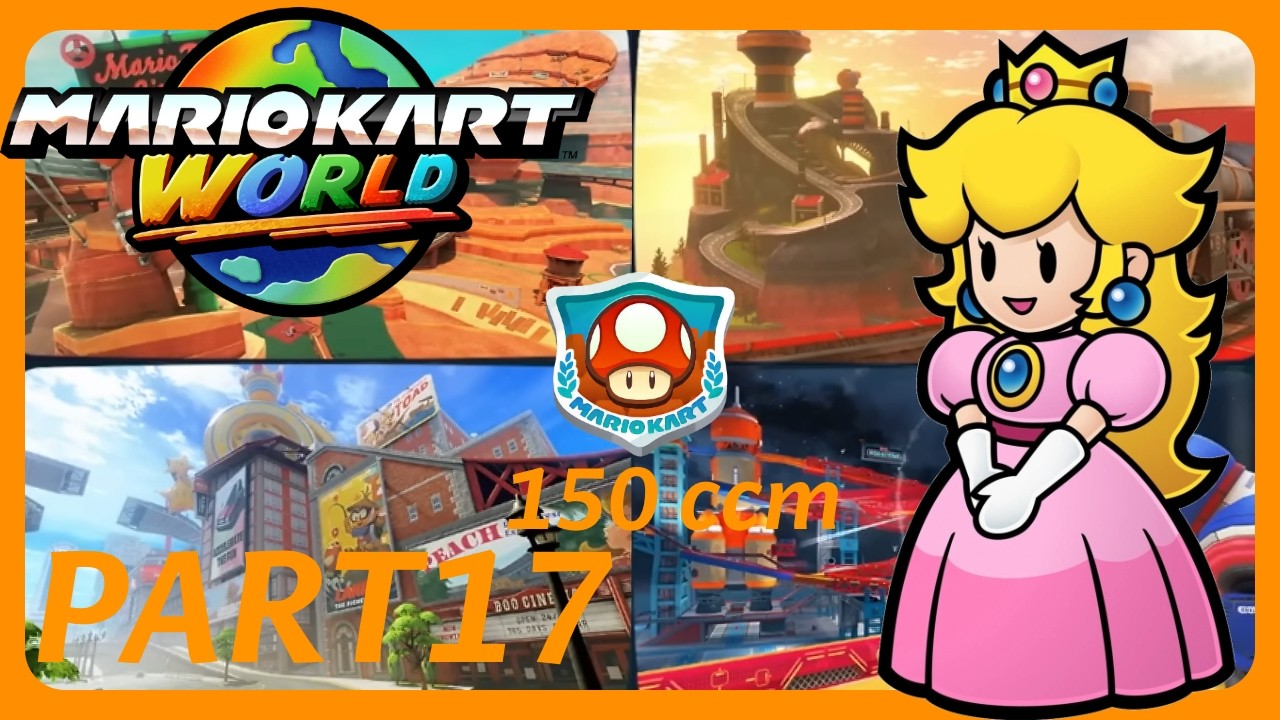 Mit Peach durch den Pilz-Cup (150ccm) - Mario Kart World: Part 17
