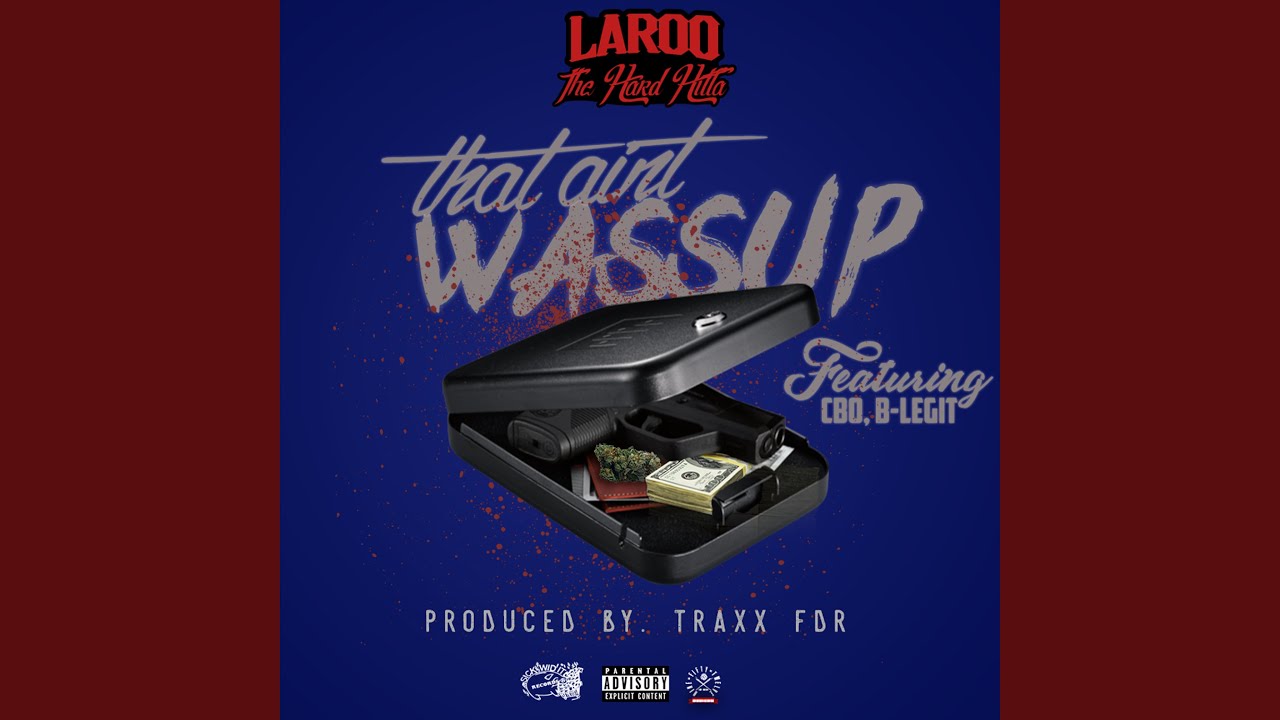 That Ain't Wussup (feat. C-Bo & B-Legit)